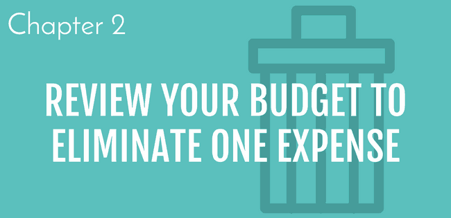 6 steps to build savings, step 2 review your budget and eliminate one expense 